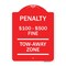 Signmission Penalty $100 $500 Fine Tow Away Zone Virginia Handicap Supplementary, Red & White, RW-1824-23336 A-DES-RW-1824-23336 - alternate 1
